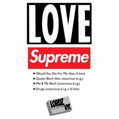 LOVE Supreme By LORDZNYC