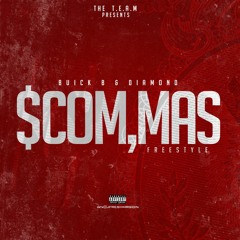 Diamond & Buick B - Commas Freestyle