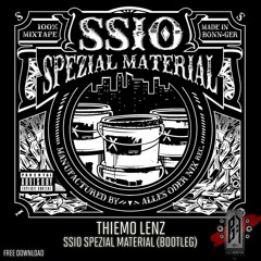 SSIO - Spezial Material (Thiemo Lenz Bootleg) [DLC Master] [Free Download]