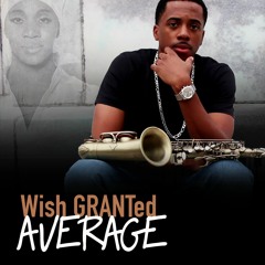 Average  - Wish Granted