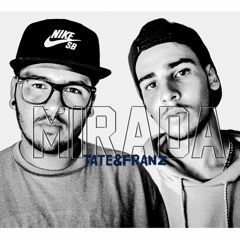 Tate & Franz - Mirada Prod. Tate