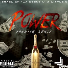 Little B Ft. Israel EP - Power (Spanish Remix)