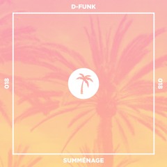 Summénage Mix 018 - D-Funk