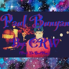 Paul Bunyan (prod. TheBeatPlug)