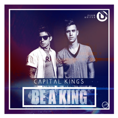 Capital Kings - Be A King (LK'S Bootleg)