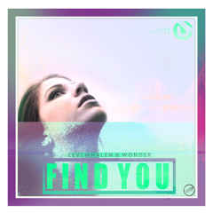 Levi Whalen – Find You feat. Wonder (LK'S Remix)