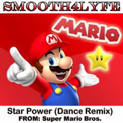 Mario Star Power (Dance Remix)