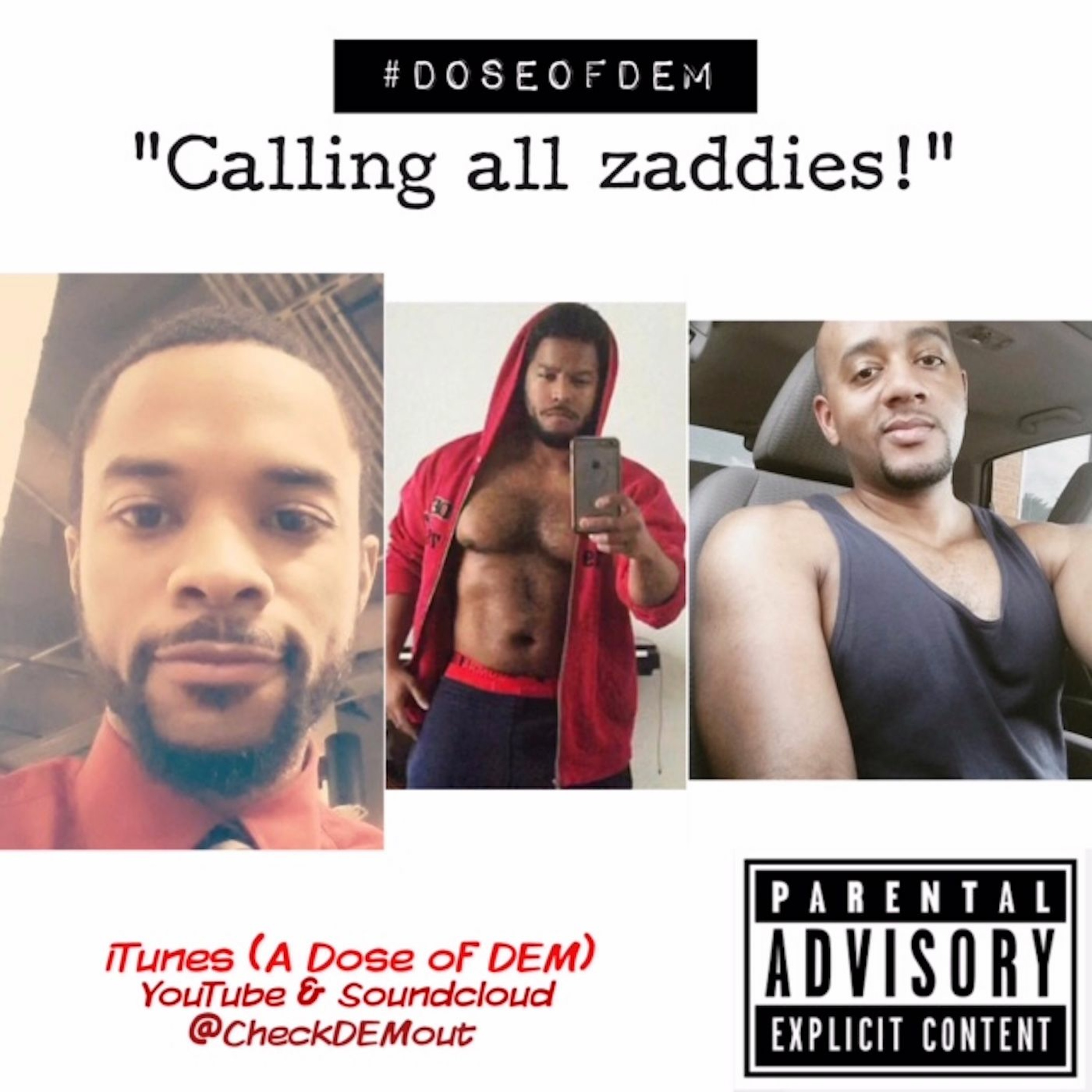A Dose Of DEM: "Calling All Zaddies! episode artwork