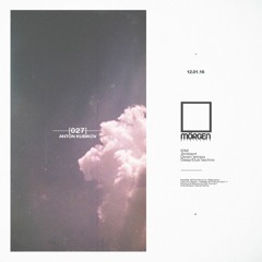 MORGEN FM [Afterhours] PRO.027 by Anton Kubikov