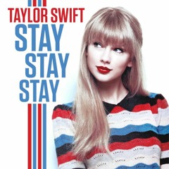 Stay Stay Stay - Taylor Swift (cover)