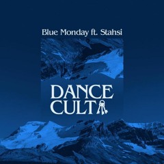Dance Cult Ft. Stashi - Blue Monday (Avi Karmi Club Mix)