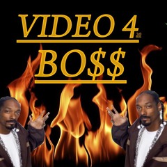 Video 4 - Boss (BUY 4 FREE DL)