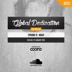 Global Dedication - Episode 12 #GD12
