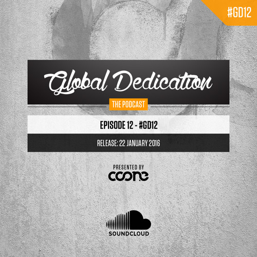Global Dedication - Episode 12 #GD12