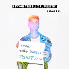 Futuristic & Devvon Terrell – Love Yourself (Remix) [TCHiLT Flip]