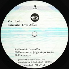 Zach Lubin - Futuristic Love Affair - Nighttripper Records NT005