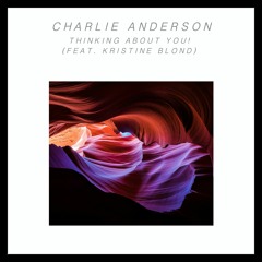 ANDRSN - Thinking About You! (Feat. Kristine Blond)