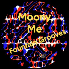 Moony Me - Fountain Grooves Pt. 1 (Preview)