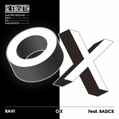 OX Feat.Basick(Prod.by Ravi)