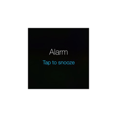 Tap To Snooze