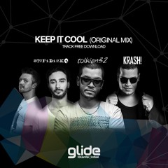 Stupidizko, Tolkien 32, Krash - Keep It Cool (Original Mix)