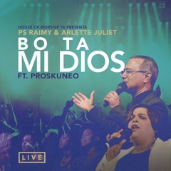 Bo Ta Mi Dios - Pastor Raimy Juliet // Zion Recoring Studios