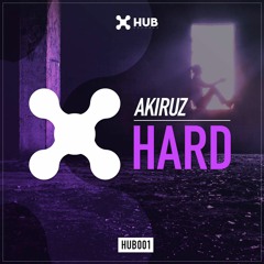 Akiruz - Hard (Original Mix)