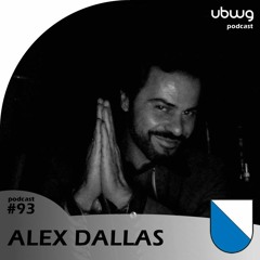 Alex Dallas (ZH) - Podcast 093 - ubwg.ch