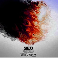 Zedd ft. Jon Bellion - Beautiful Now (Veery Craazy Remix)