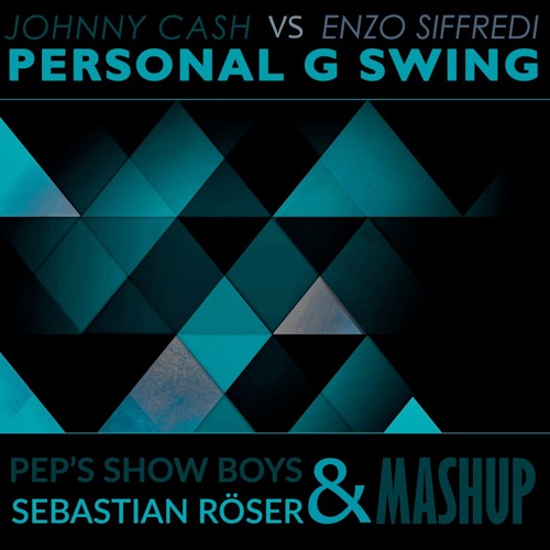 Stream Enzo Siffredi Vs Johnny Cash - Personal G Swing (Pep's Show Boys ...