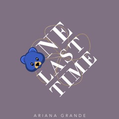 Ariana Grande - One Last Time (LAC Sex Mix)