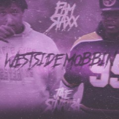 Fam Staxx feat. Jae Sinatra-Westside Mobbin'