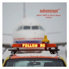 NGHT DRPS & David Mayer - Follow