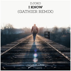 DJOKO - I Know (Gathier Remix)[House of Desire]