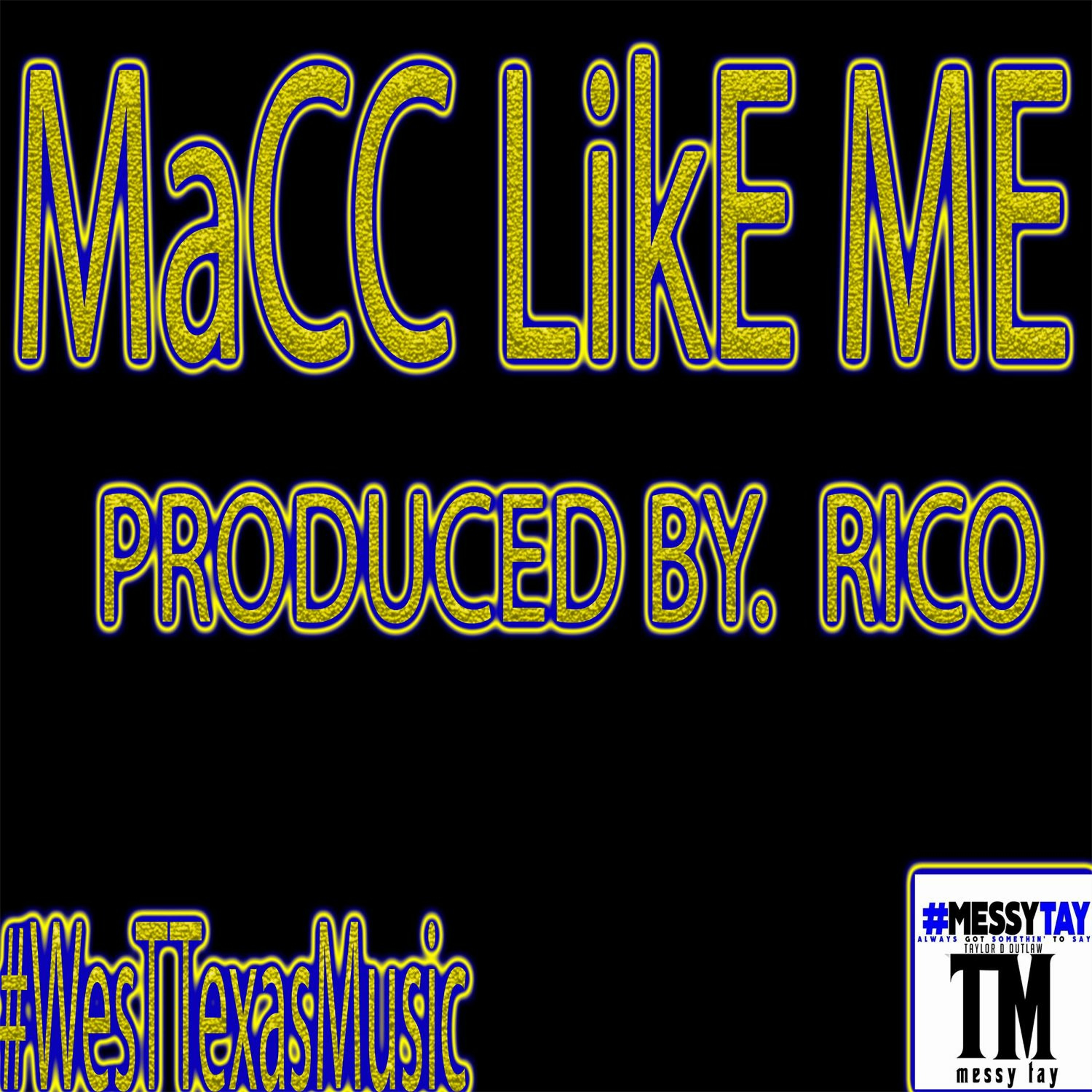 MACC LIKE ME-Prod By. RICO episode artwork