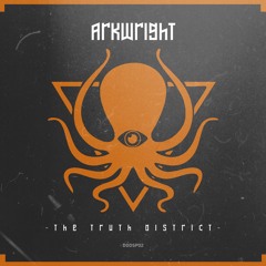 Arkwright - The Truth District (DDD Collab Project)