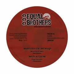 Equal Brothers Production EB001 / 2010