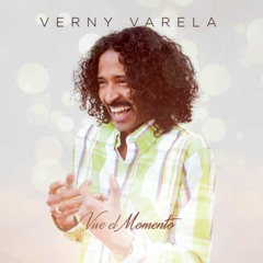 Vive El Momento - Verny Varela