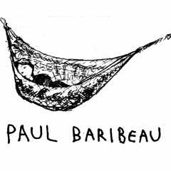 Paul Baribeau - I Thought I Could Find You