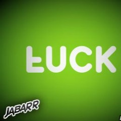 Fuck Luck