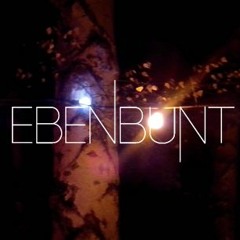 Ebenbunt - Rhineland Nights