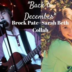Taylor Swift "Back To December" - Sarah Beth & Brock Pate Cover (Collab)