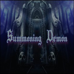 Summoning Demon