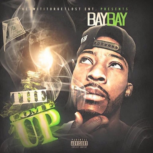 BayBay - The Come Up