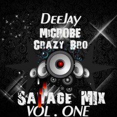 Savage Mix By Crazy BRO'