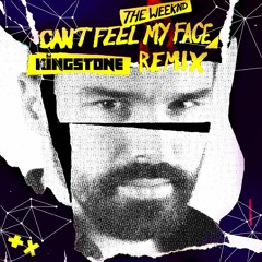 C.a.n.t F.e.e.l M.y. F.a.c.e ( Dj Kingstone )Full remix #FreeDownload