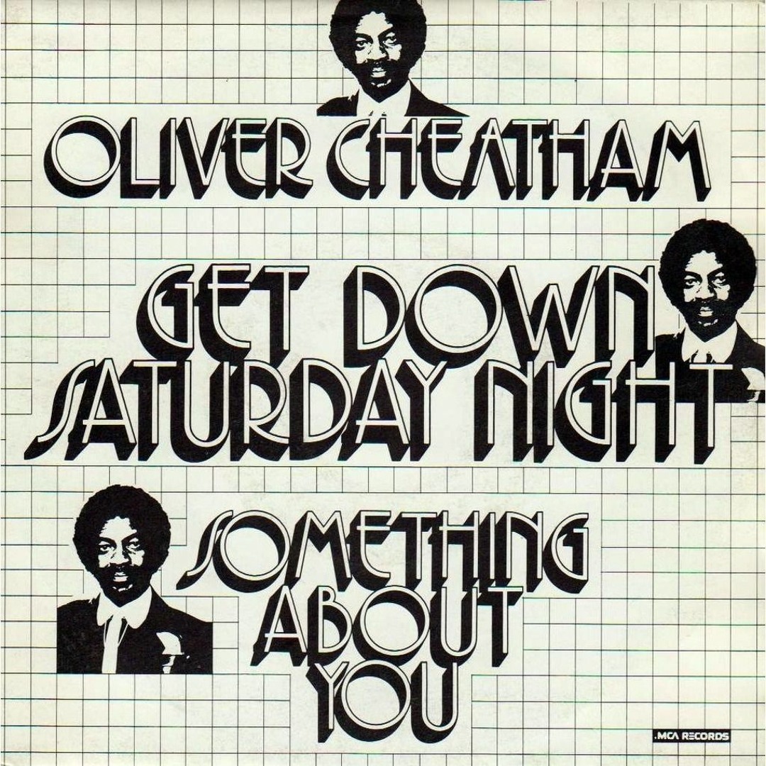 Stream Oliver Cheatham - get down saturday night (mikeandtess edit