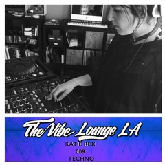 Podcast 009 - Techno - Katie Rex