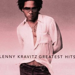 Lenny Kravitz - Greatest Hits - Mix
