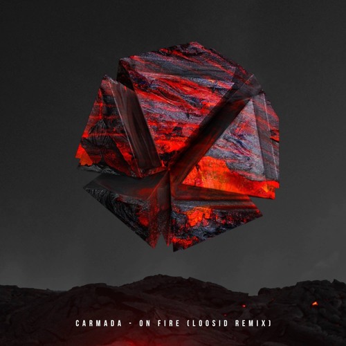Carmada - On Fire ft. Maribelle (Loosid Remix)